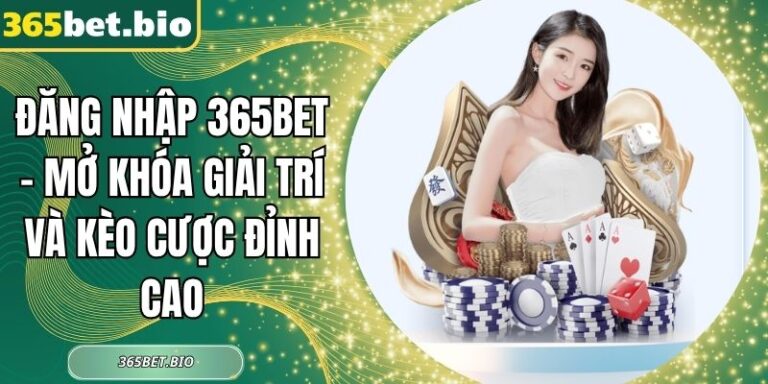 đăng nhập 365Bet