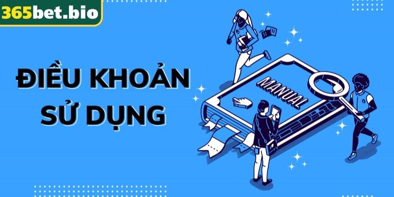 Điều Khoản Sử Dụng 365Bet – Nền Tảng Đảm Bảo Quyền Lợi 1 Khái niệm và mục đích của điều khoản sử dụng 365Bet