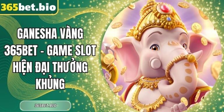 Ganesha Vàng 365Bet