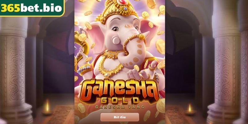 Khái quát game nổ hũ Ganesha Vàng 365Bet
