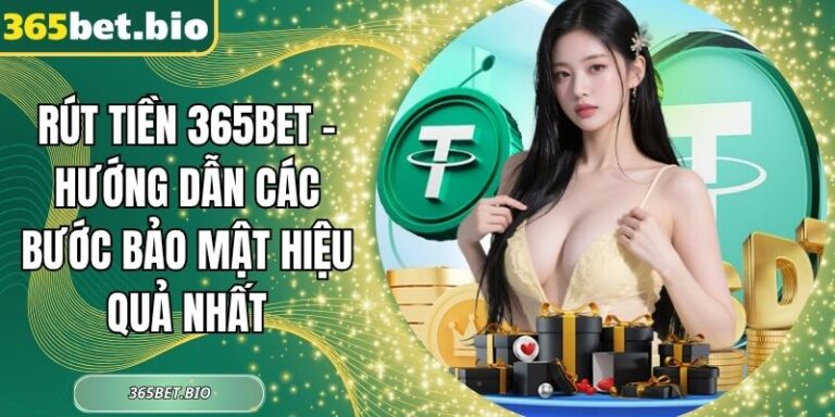 Rút tiền 365Bet
